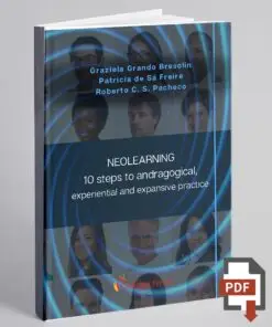 Neolearning: 10 steps to andragogical, experiential and expansive practice