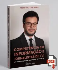Competência em informação e jornalista de TV: um estudo no período da pandemia de Covid 19