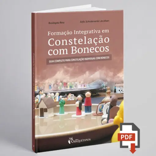 Formação integrativa em constelação com bonecos: guia completo para constelação individual com bonecos