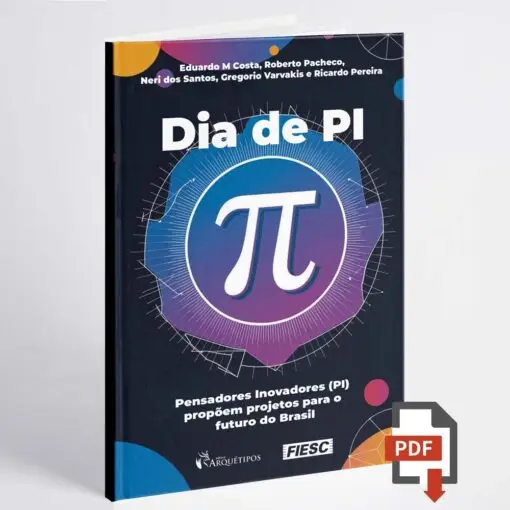 Dia de PI: Pensadores Inovadores (PI) propõem projetos para o futuro do Brasil